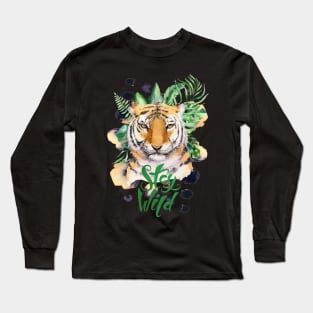 Stay Wild Tiger Long Sleeve T-Shirt